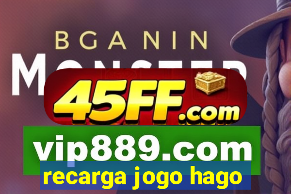 recarga jogo hago